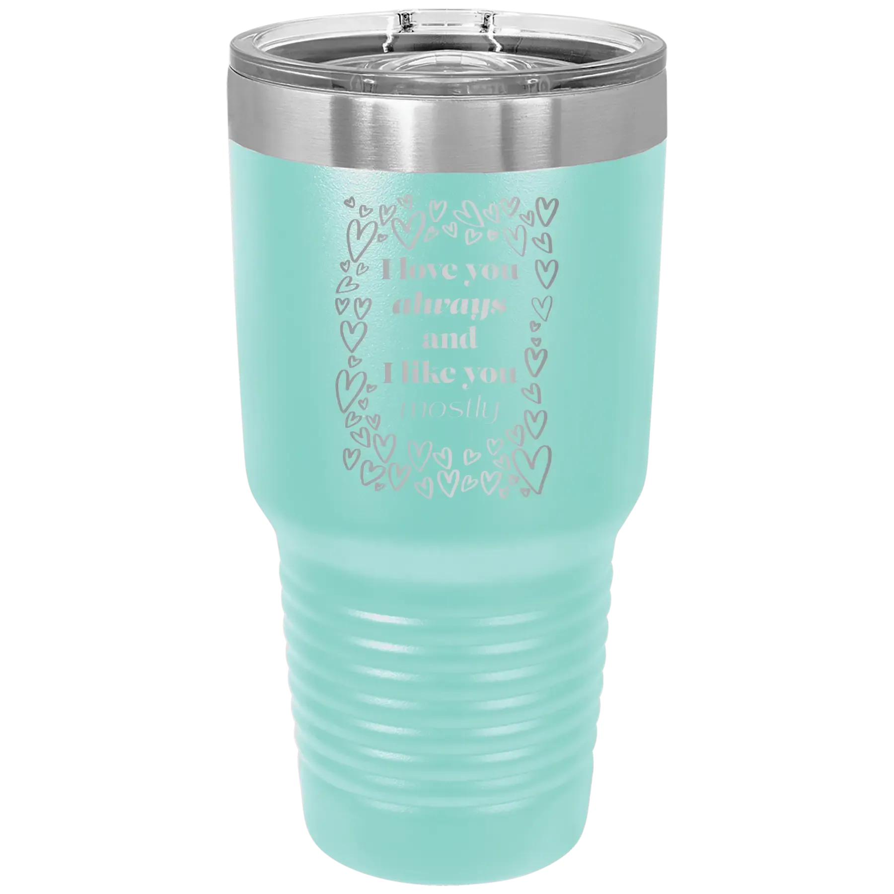 0aPersonalized-I-Love-You-Always-And-Like-You-Mostly-30-oz-Tumbler-Teal