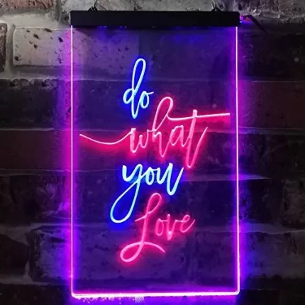 Do What You Love LED Light Sign