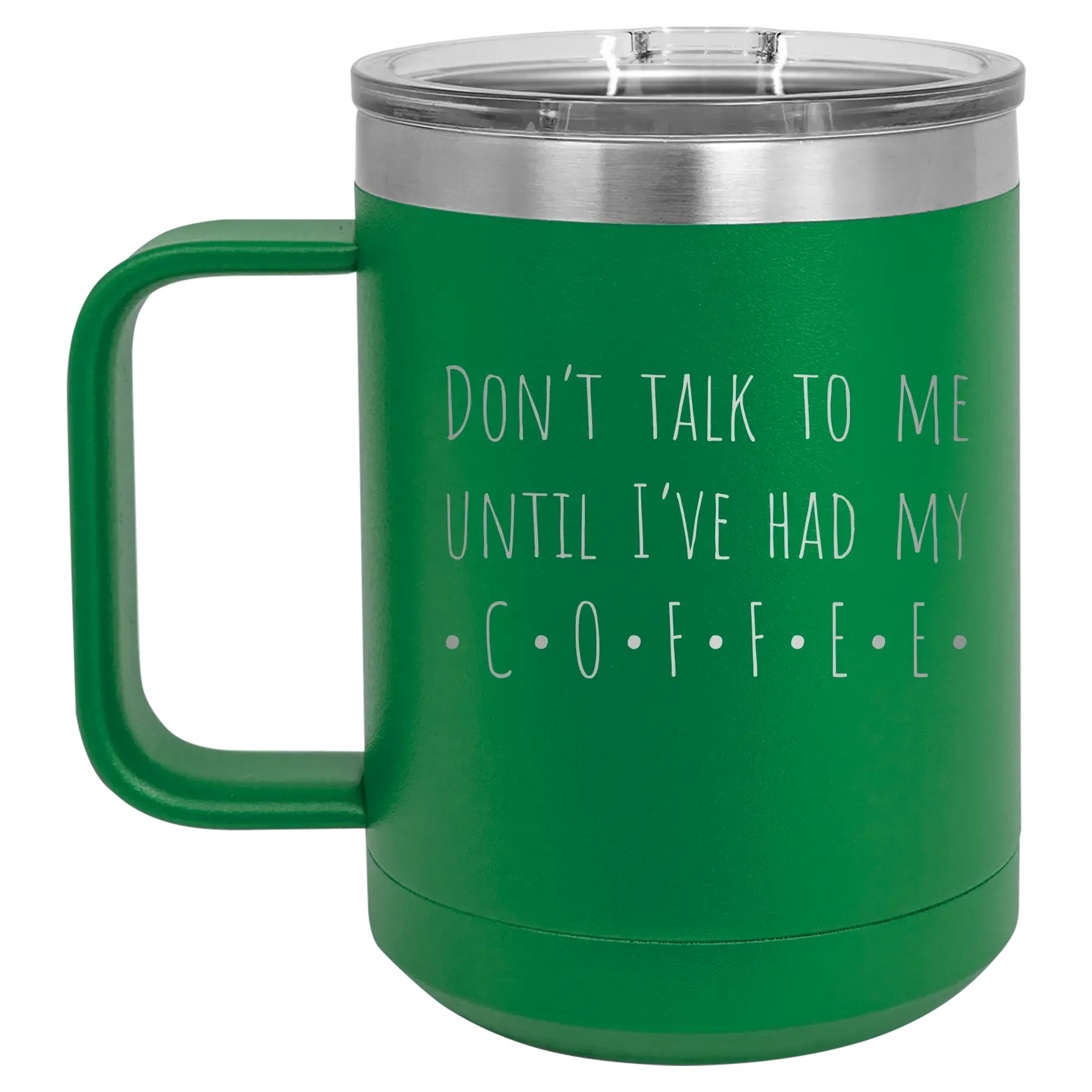 0lPersonalized-Coffee-Dont-Talk-15-oz-Mug-Green