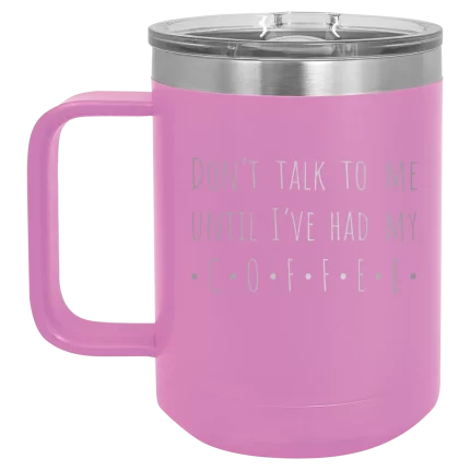 Personalized Coffee Dont Talk 15 oz Mug - Light Purple