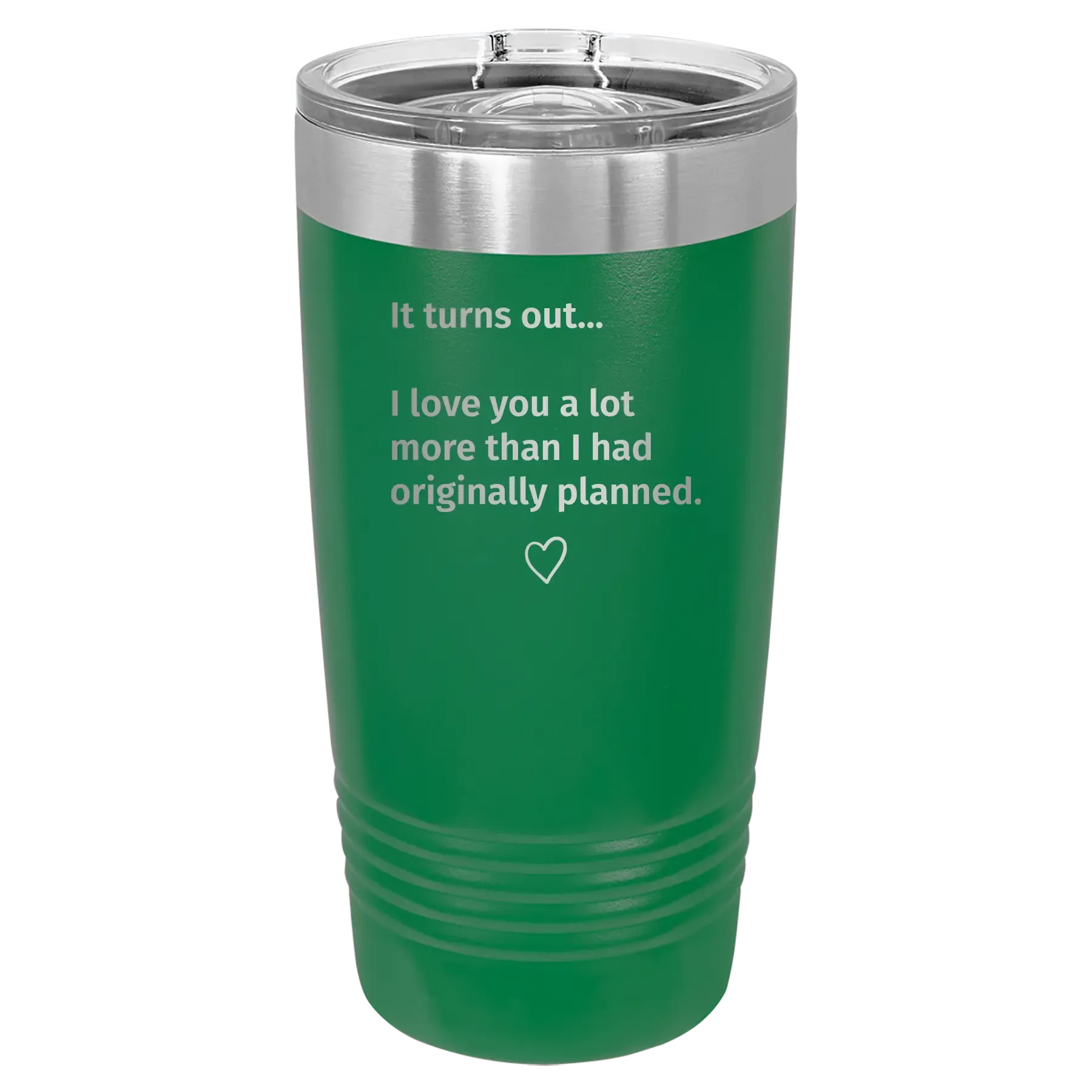 1yPersonalized-It-Turns-out-I-love-You-a-Lot-More-20-oz-Tumbler-Green