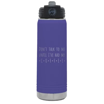 Personalized Coffee Dont Talk 20 oz Water Bottle - Purple