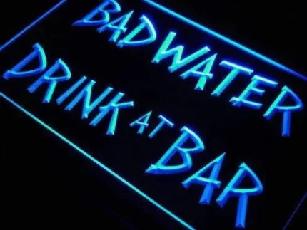 Bad Water Drink at Bar LED Light Sign