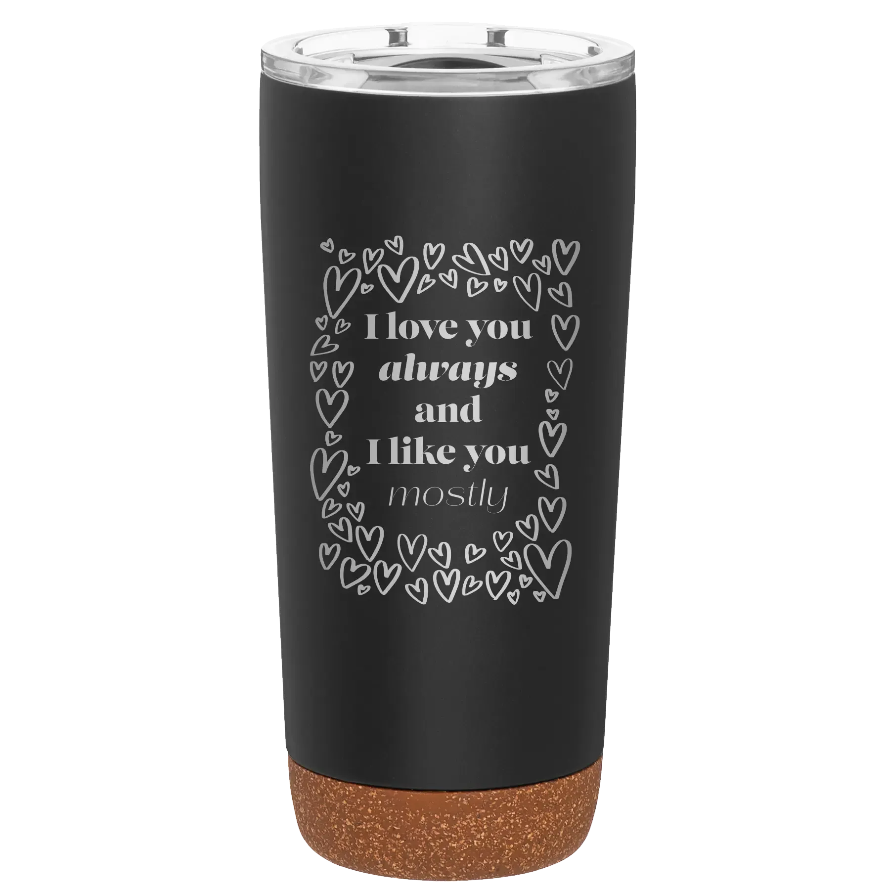 2iPersonalized-I-Love-You-Always-And-Like-You-Mostly-20-oz-Tumbler-Black