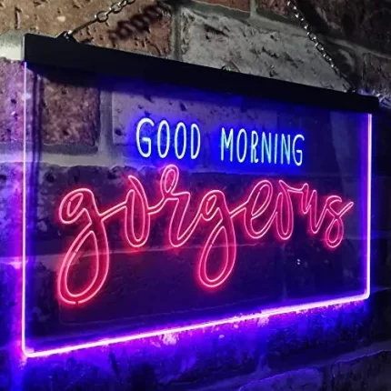 Good Morning Gorgeous LED Light Sign