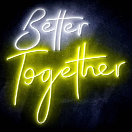 Better Together Ultra-Bright LED Sign with Remote (Neon-Style, LED Technology)
