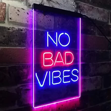 No Bad Vibes Room Display LED Light Sign