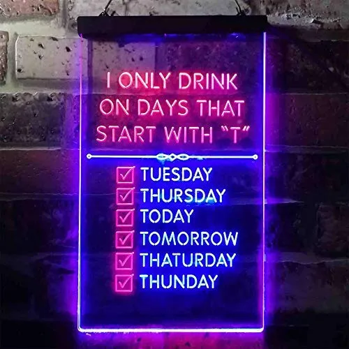 7dOnly-Drink-on-Days-Start-with-T-Funny-Bar-Decor-LED-Light-Sign
