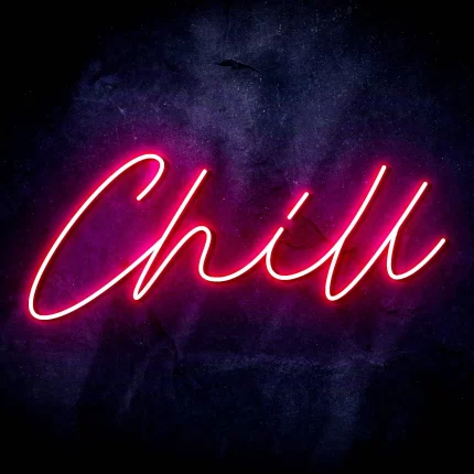 Chill Text Quote Ultra-Bright LED Sign with Remote (Neon-Style, LED Technology)