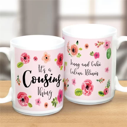 It's A Cousins Thing Mug - Personalized Family Coffee Mug