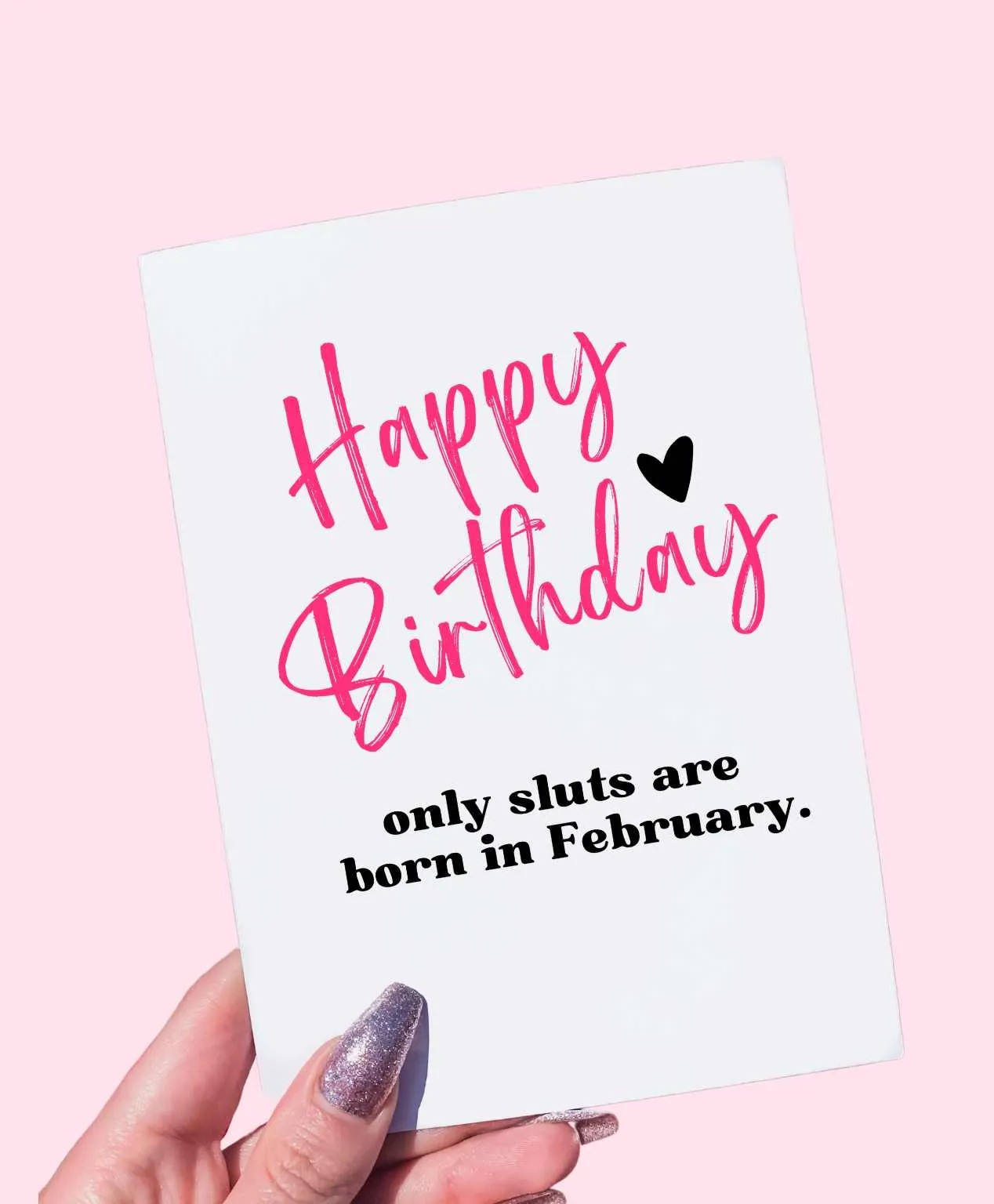 0oHappy-Birthday-Only-Sluts-Are-Born-In-February-Greeting-Card