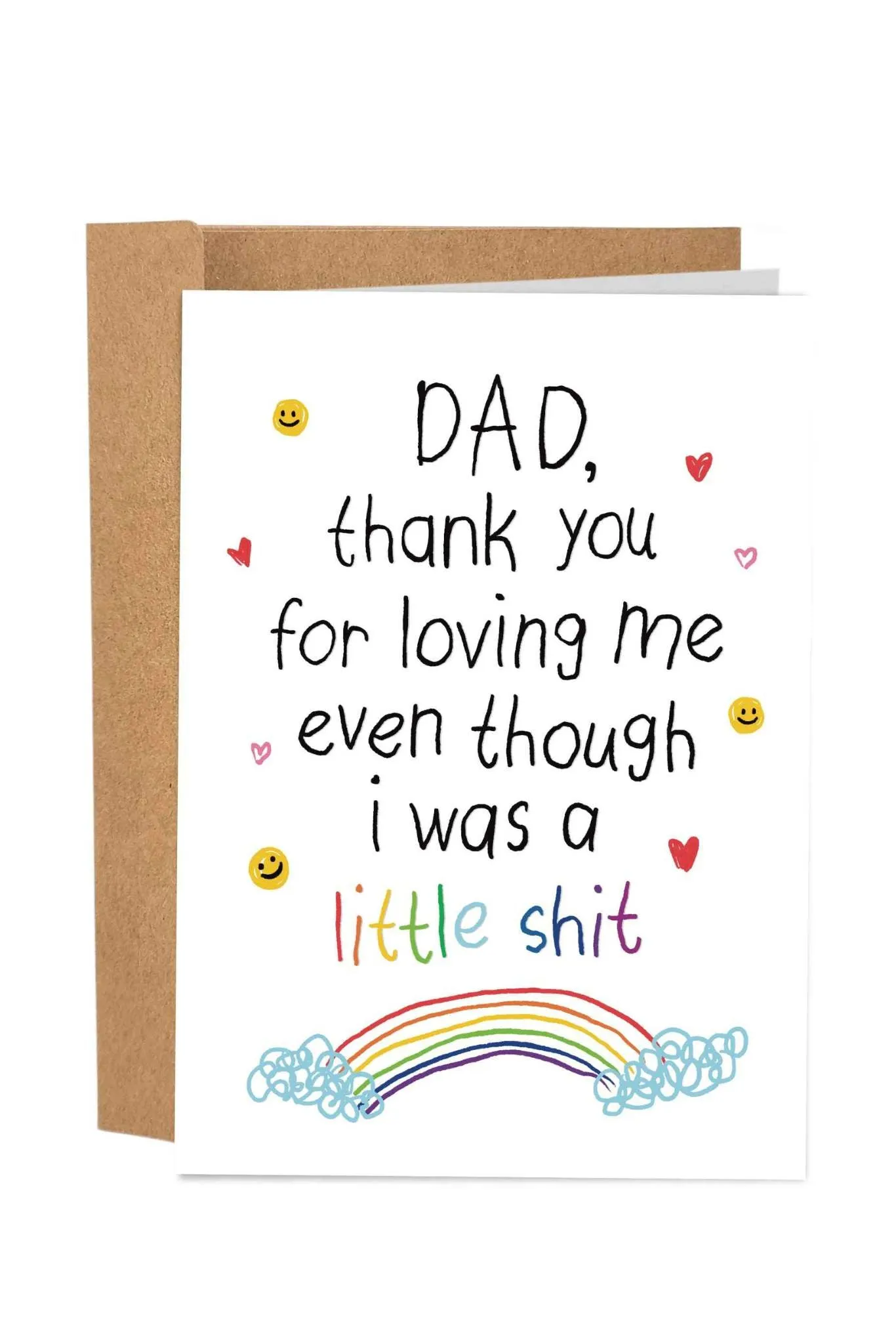 1uEven-Though-I-Was-A-Little-Shit-Funny-Father-s-Day-Card
