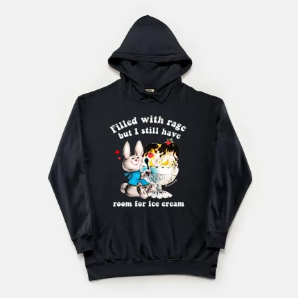 Filled With Rage But I Still Have Room For Icecream Vintage Hoodie