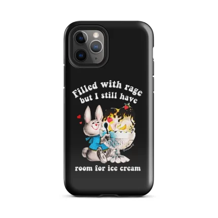 Filled With Rage But I Still Have Room For Ice Cream Tough Case for iPhone®