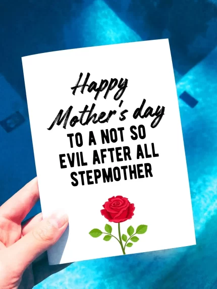 Happy Mother's Day To A Not So Evil After All Stepmother Greeting Card
