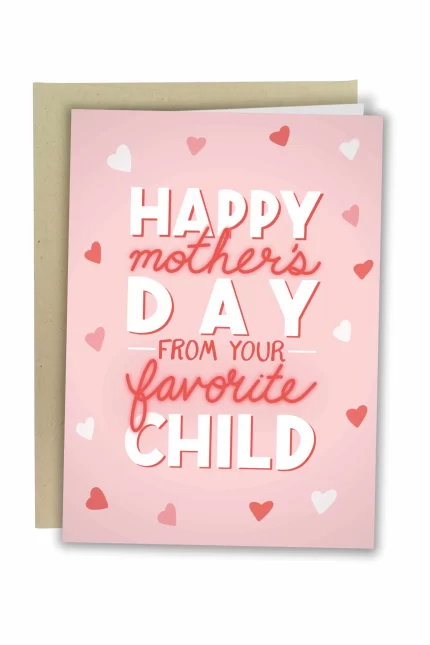 From Your Favorite Child Mother's Day Card