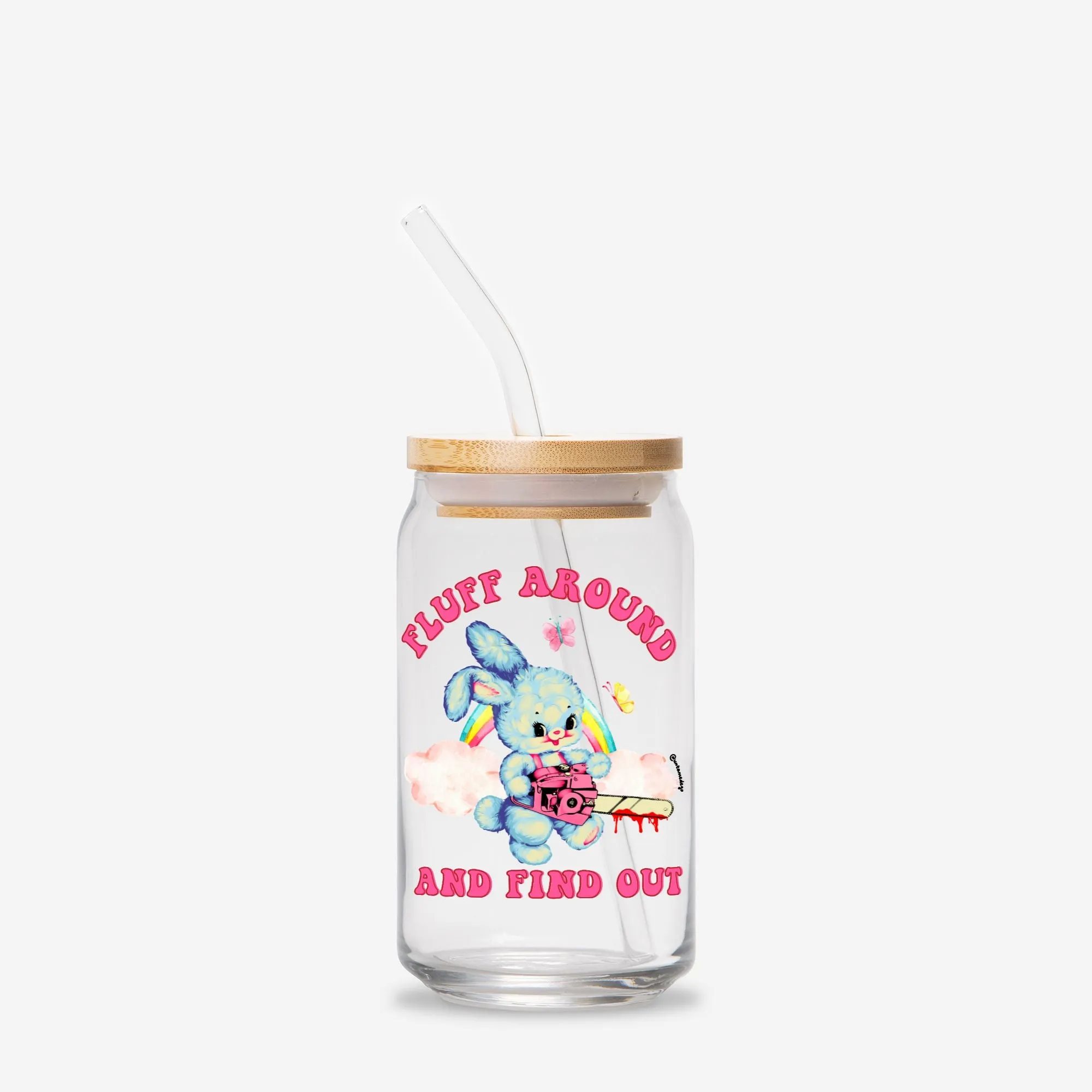 7nFluff-Around-And-Find-Out-Glass-Can-16oz