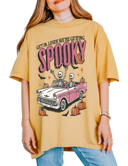 Get In Loser We're Getting Spooky Halloween Tee