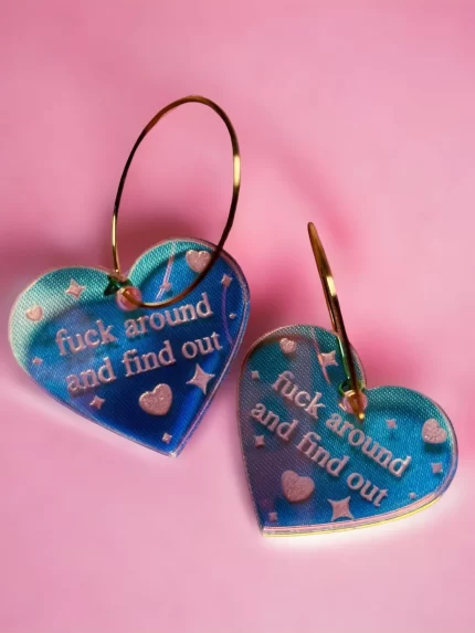 Fuck  Around And Find Out Iridescent Heart Hoop Earrings