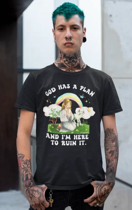 God Has A Plan And I'm Here To Ruin It Mens Tee