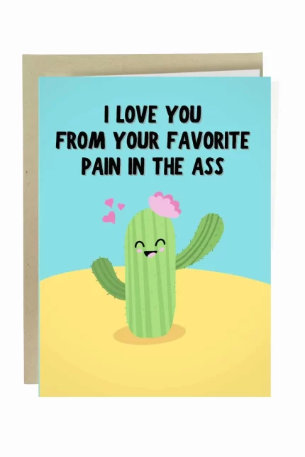 Favorite Pain In The Ass Mother's Day Card