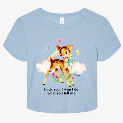Fuck You I Won't Do What You Tell Me Graphic Baby Tee
