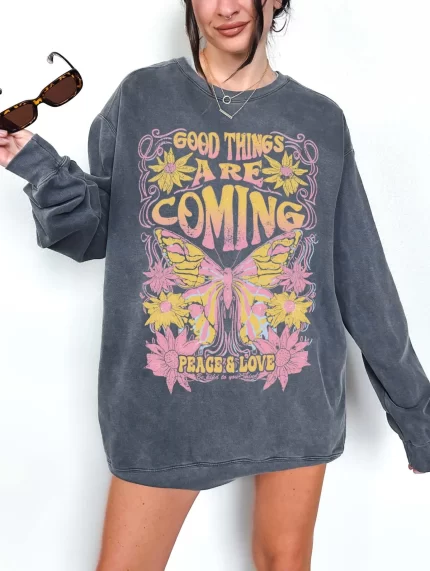 Good Things Are Coming Crew Sweatshirt
